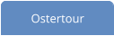 Ostertour